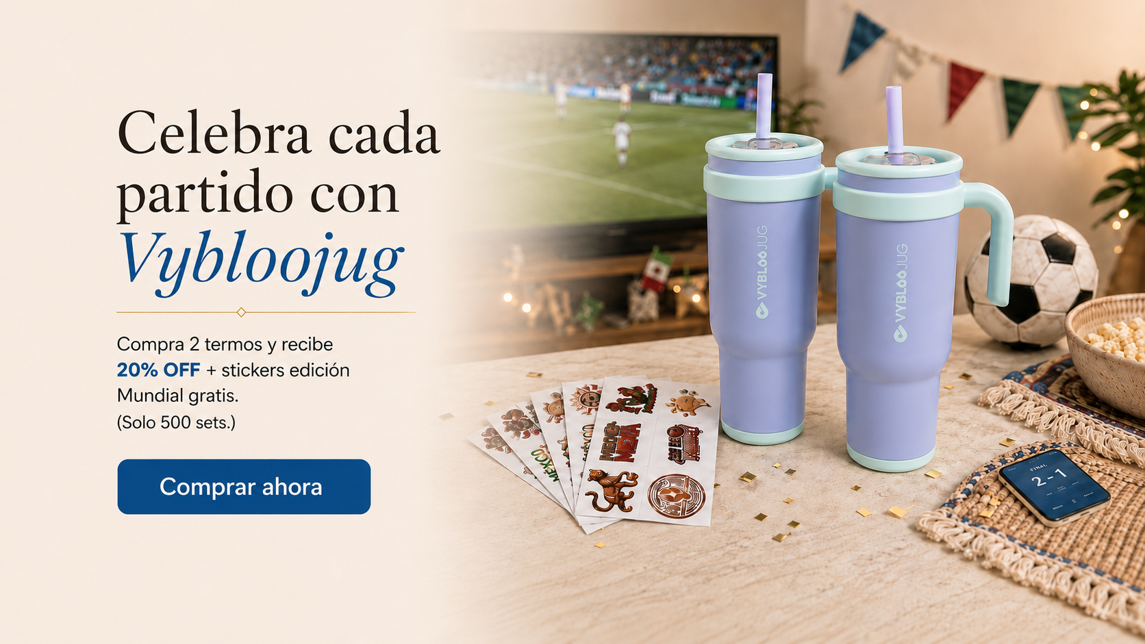 Vybloojug Contigo: Personaliza tu Fiesta del Mundial con Stickers Especiales